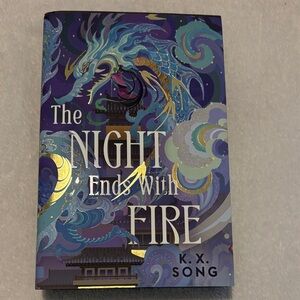 The Night Ends With Fire Book by K.X. Song fairyloot edition